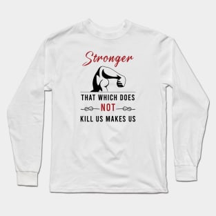 Stronger Long Sleeve T-Shirt